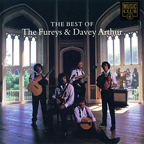 The Best Of The Fureys & Davey Arthur