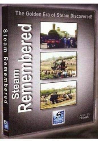 Steam Remembered