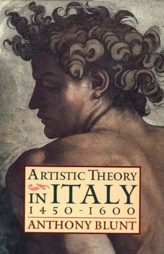 Artistic Theory in Italy 1450-1600