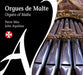 Aquilina Mea - Orgues De Malte/Organs Of Malta