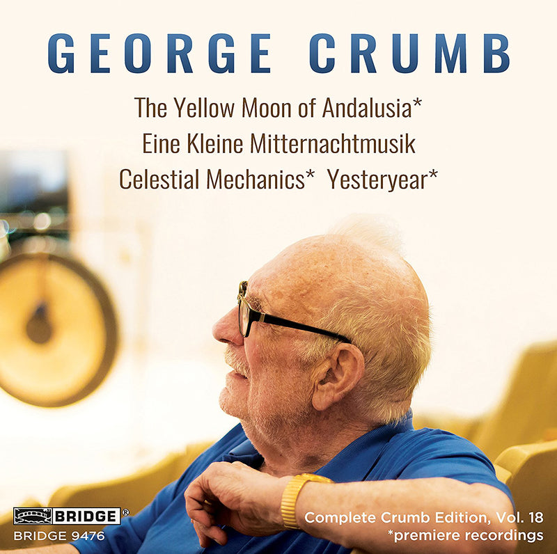 George Crumb: The Yellow Moon of Andalusia/...