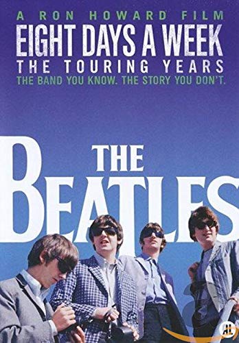 The Beatles: Eight Days A Week the Touring Years 2016
