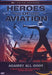 Heroes of aviation
