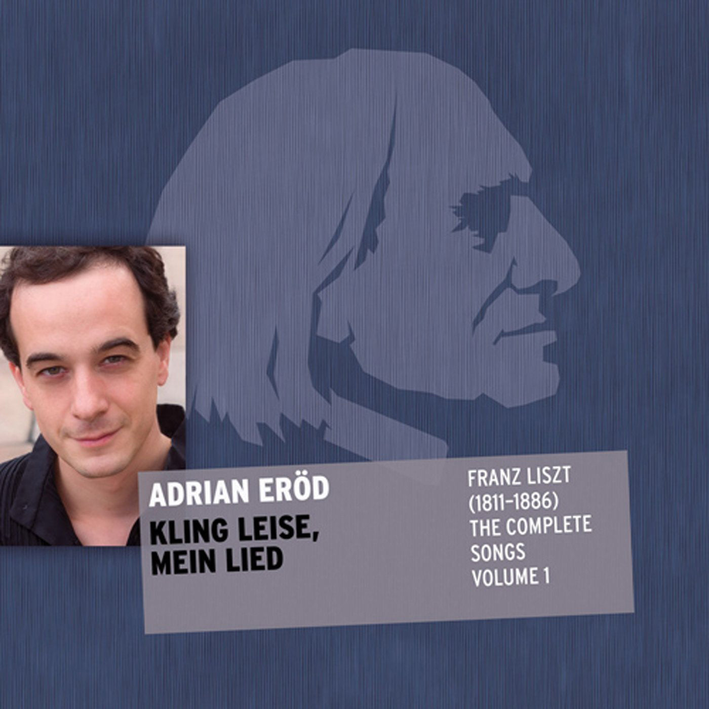 Franz Liszt: The Complete Songs - Volume 1