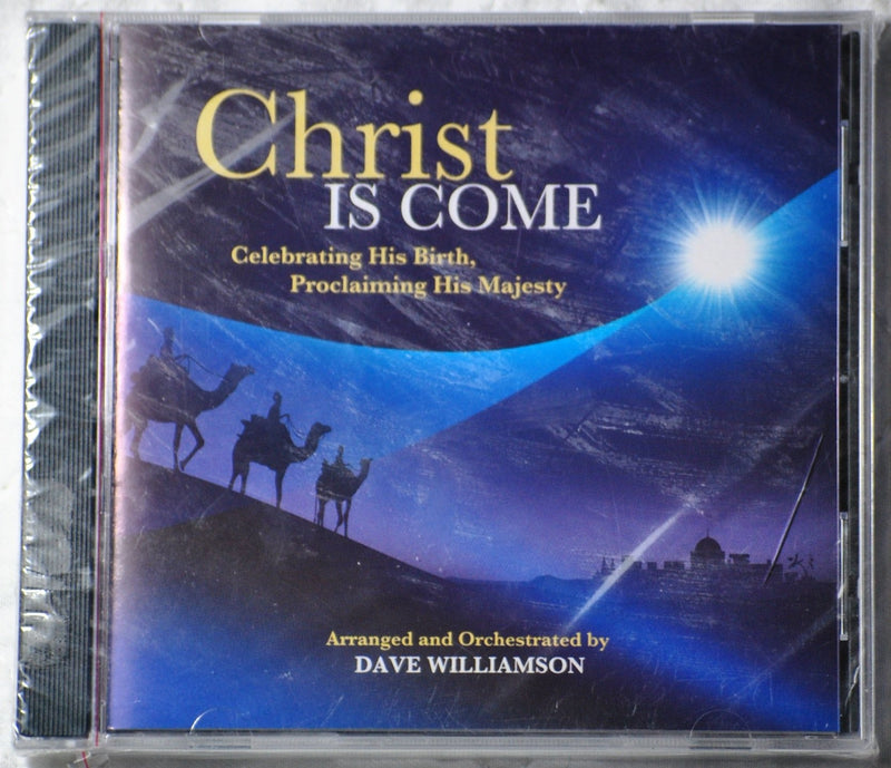 CR-CHRIST IS COME-Celebrating His Birth, Procaliming His Majesty