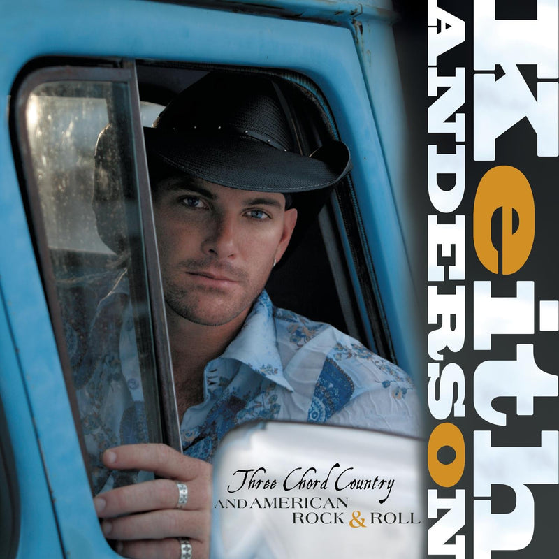 Keith Anderson-Three Chord Country And American