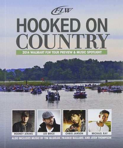 Hooked on Country & Fishing 2014 FLW Tour Preview & Music Spotlight