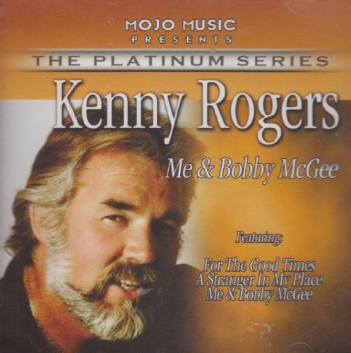 ROGERS, KENNY - ME BOBBY MCGEE