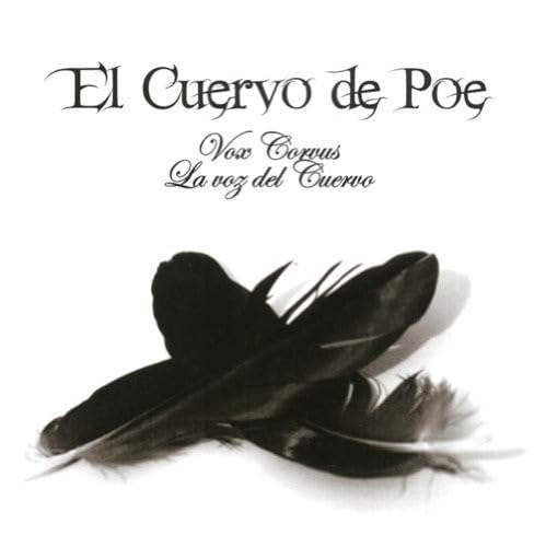 Vox Corvus: La Voz del Cuervo