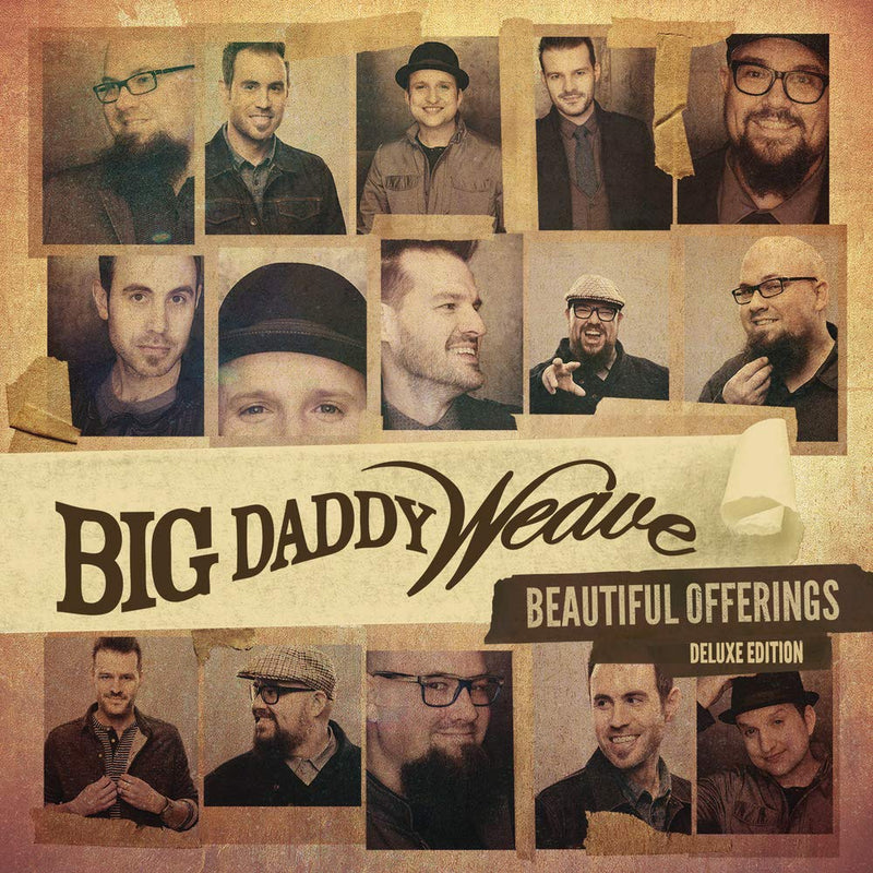 Big Daddy Weave - Beuatiful Offerings