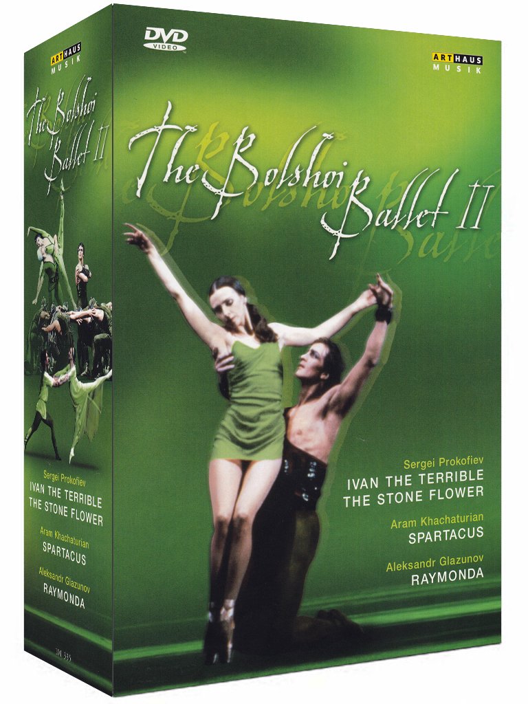 The Bolshoi Ballet 2: Ivan the Terrible, The Stone Flower, Spartacus, Raymonda