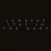 Lambert: Stay in the Dark