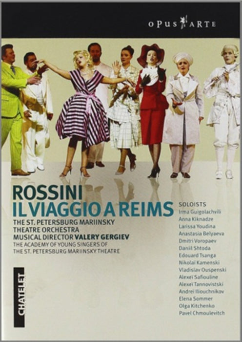 Il Viaggio a Reims: Théâtre Du Châtelet (Gergiev)