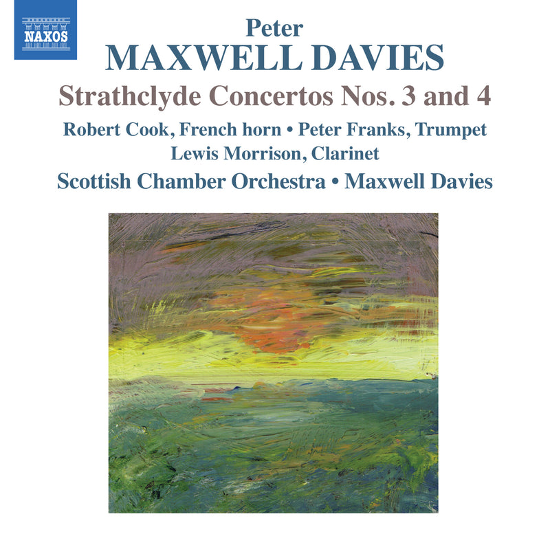 Peter Maxwell Davies: Strathclyde Concertos Nos. 3 and 4