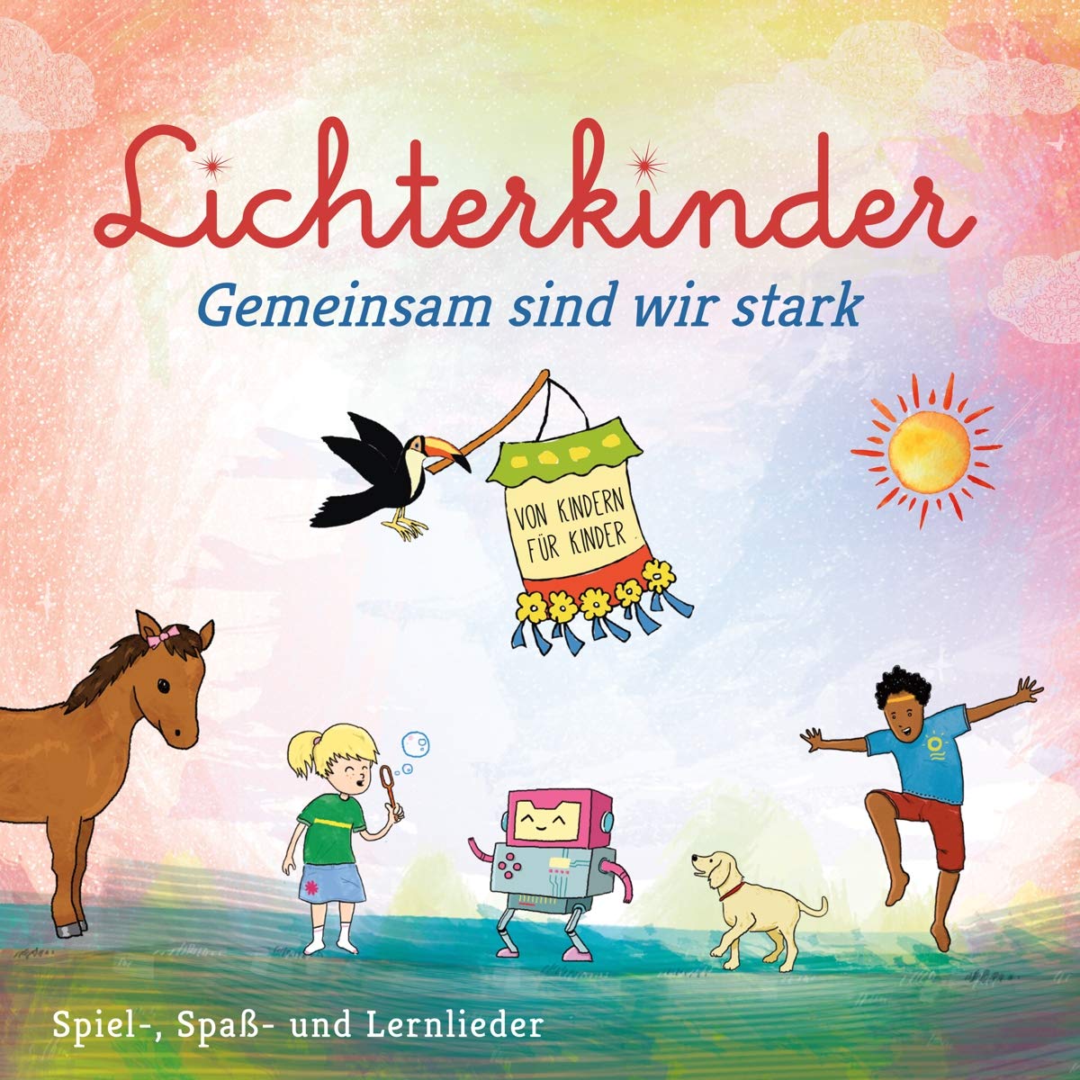 Lichterkinder - Gemeinsam Sind Wir Stark