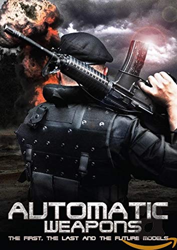 Automatic weapons