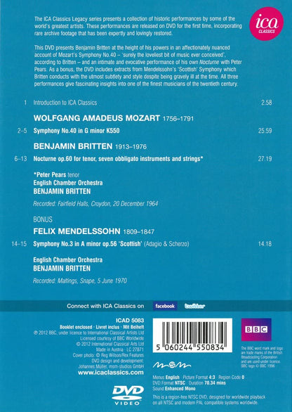 Mozart/ Britten/ Mendelssohn: Symphony No. 40/ Nocturne/ Symphony No. 3 Extracts (Peter Pears/ English Chamber Orchestra/ Benjamin Britten) (ICA Classics: ICAD 5083)
