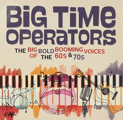 Big Time Operators: Big Bold Booming Voices Of The