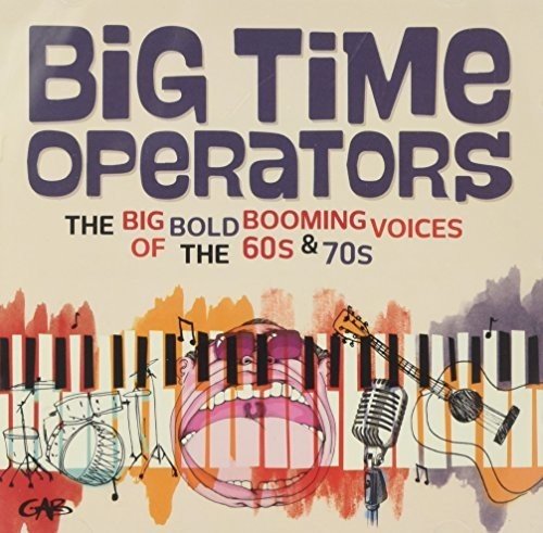 Big Time Operators: Big Bold Booming Voices Of The