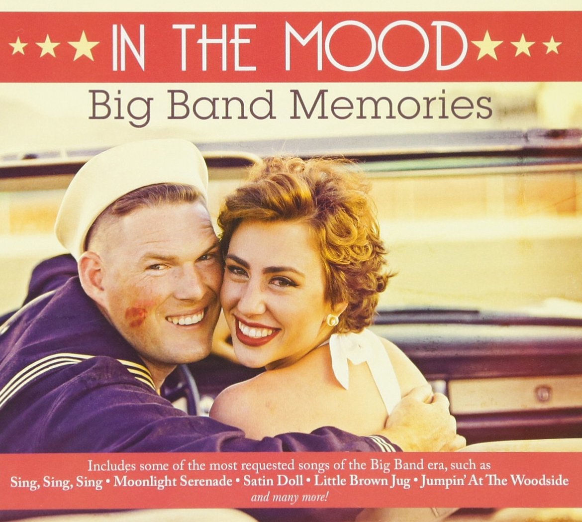 In the Mood: Big Band Memories
