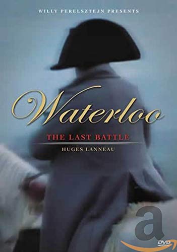 Waterloo - The last battle