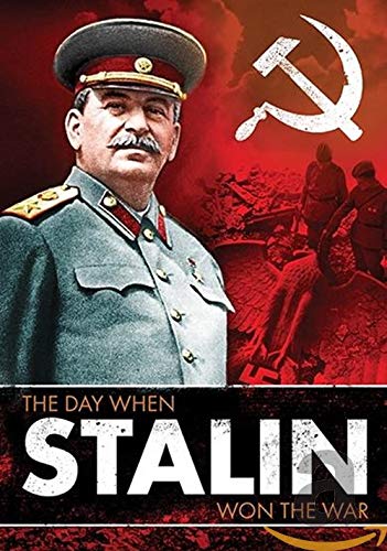 Day when Stalin won the war