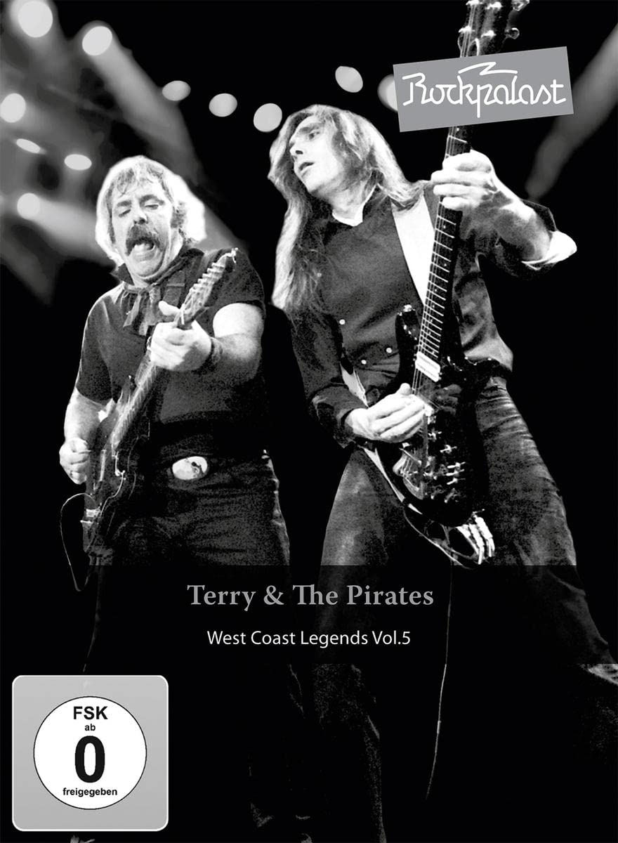 Terry & The Pirates - Rockpalast: West Coast Legends Vol. 5
