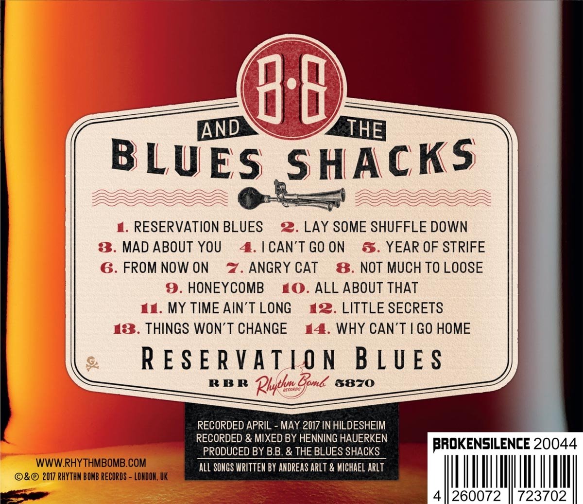 B.B. & The Blues Shacks - Reservation Blues