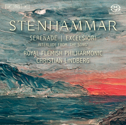 Stenhammar: Serenade/Excelsior!
