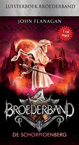 Broederband 5 - De Schorpioenberg (Luisterboek)