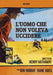L' Uomo Che Non Voleva Uccidere