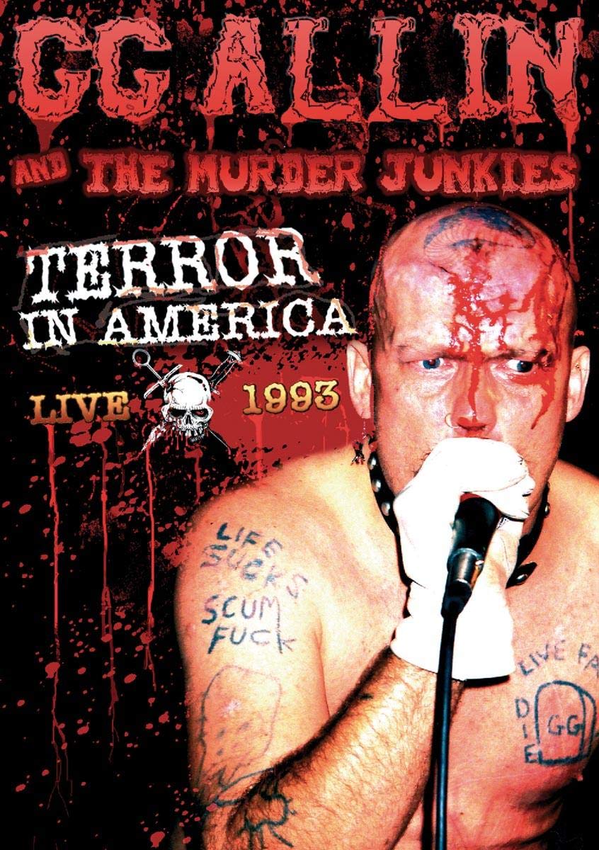 G.G. Allin: Terror In America - Live 1993