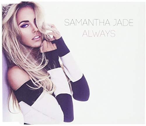 Samantha Jade: Always
