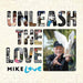 Unleash The Love (2-CD)