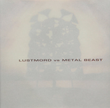 Lustmord Vs. Metal Beast