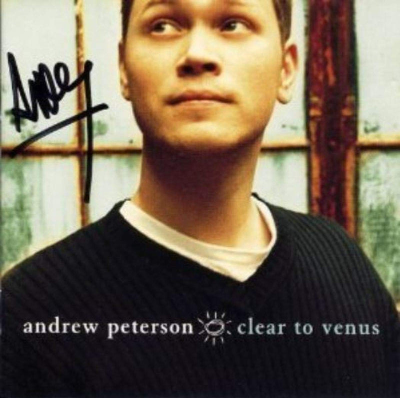 Andrew Peterson - Clear To Venus