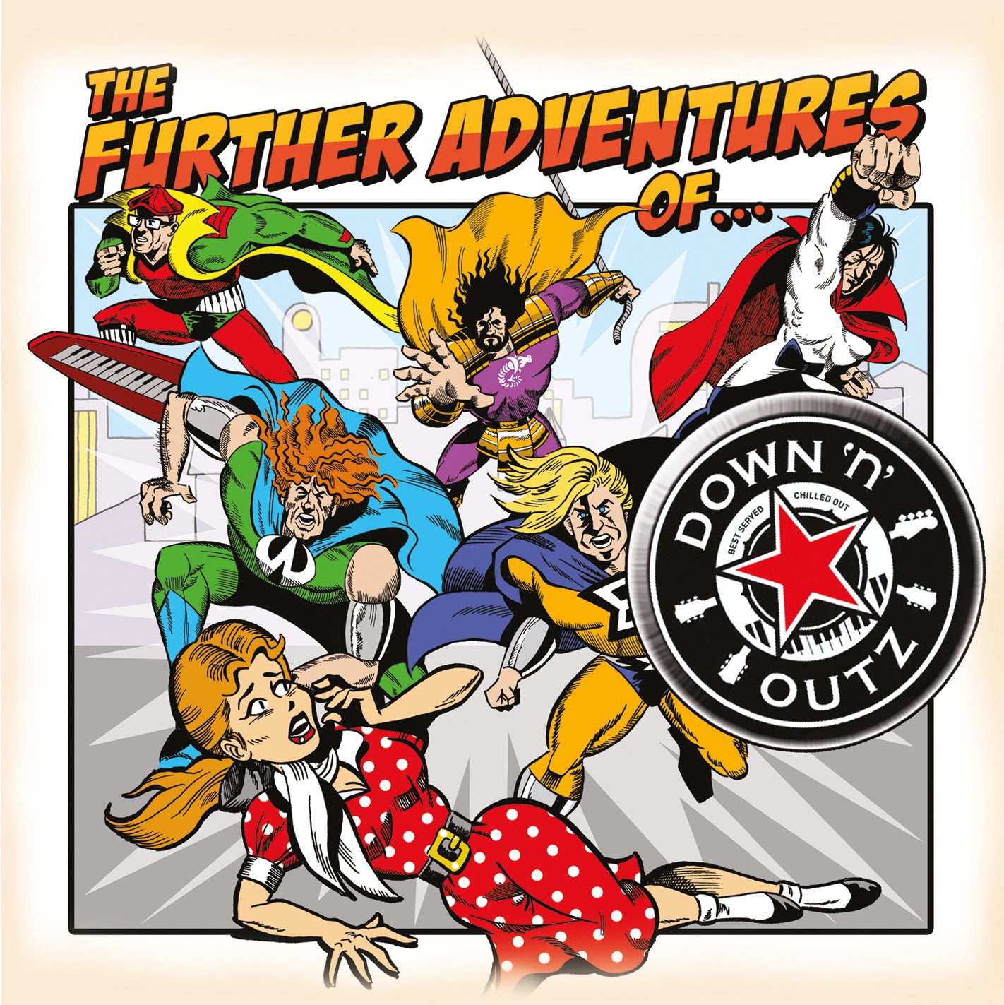 The Further Adventures of Down 'N' Outz