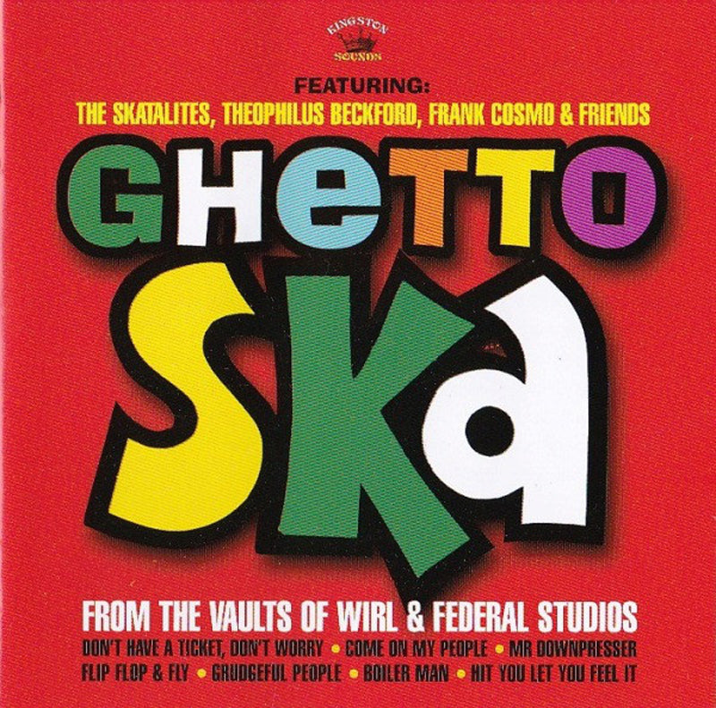 Ghetto Ska: From the Vaults of Wirl & Federal Studios