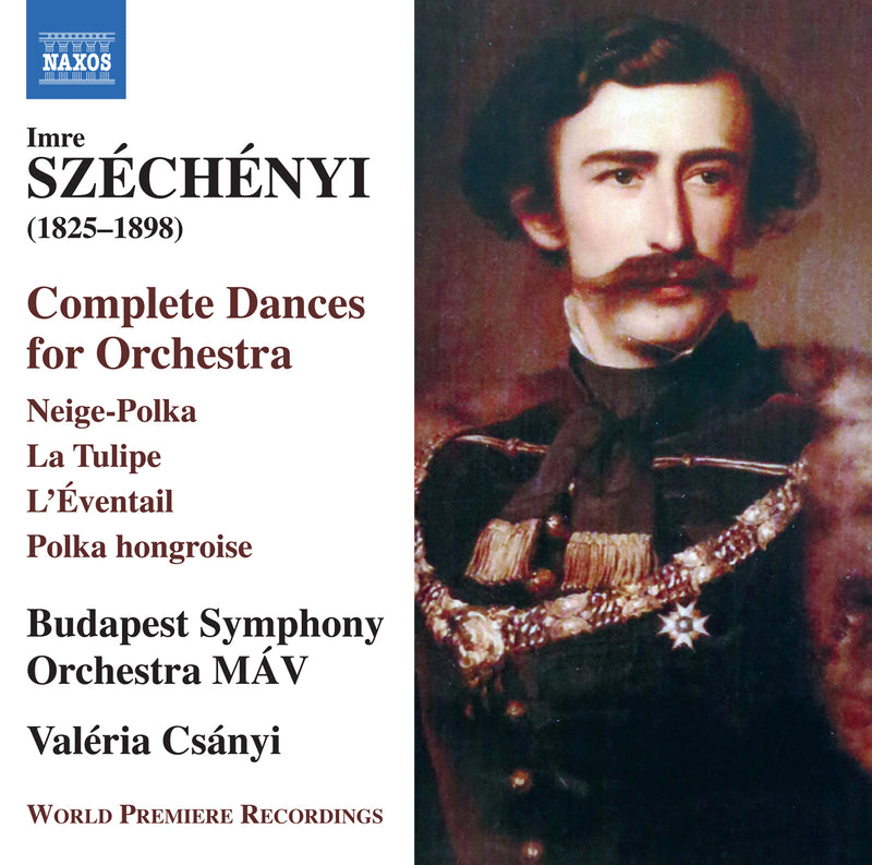 Imre Széchényi: Complete Dances for Orchestra/Neige-polka/...