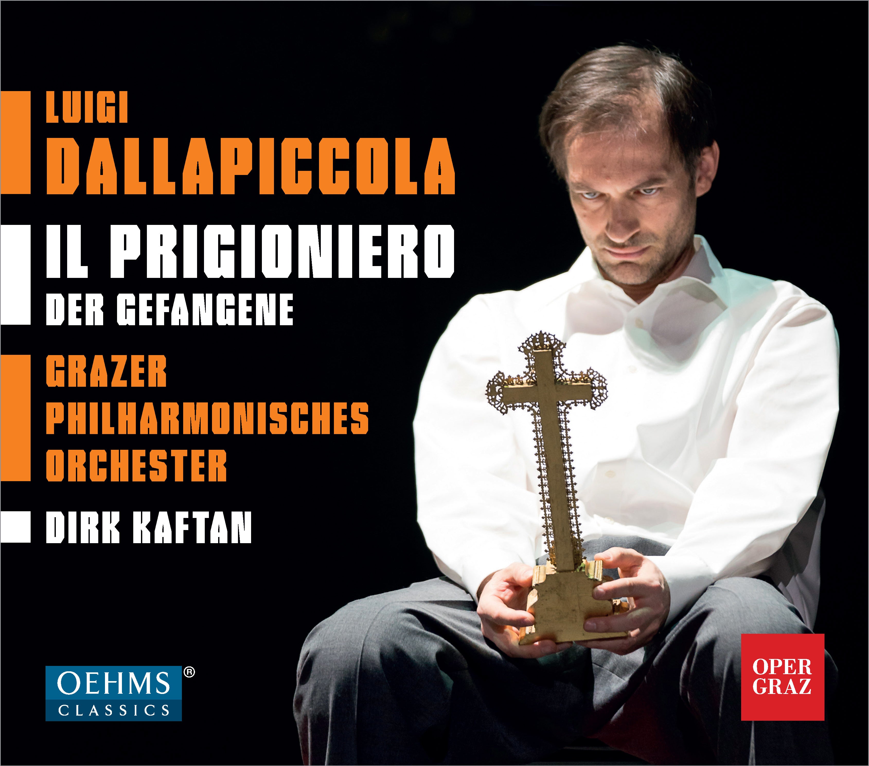 Luigi Dallapiccola: Il Prigioniero