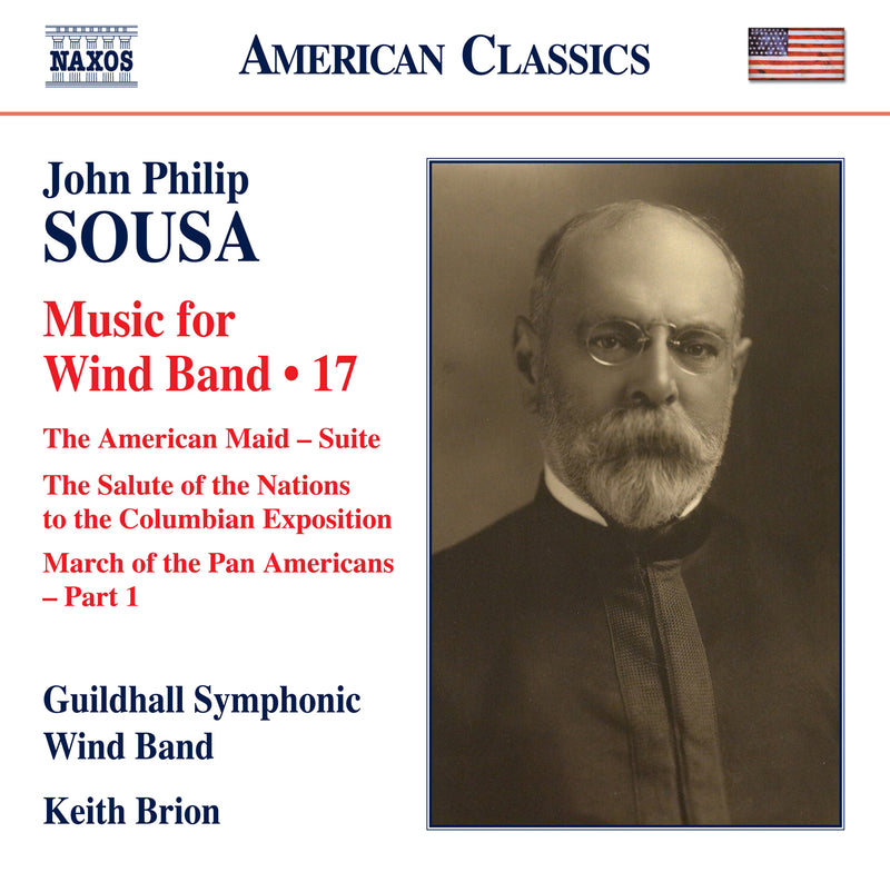 John Philip Sousa: Music for Wind Band - Volume 17