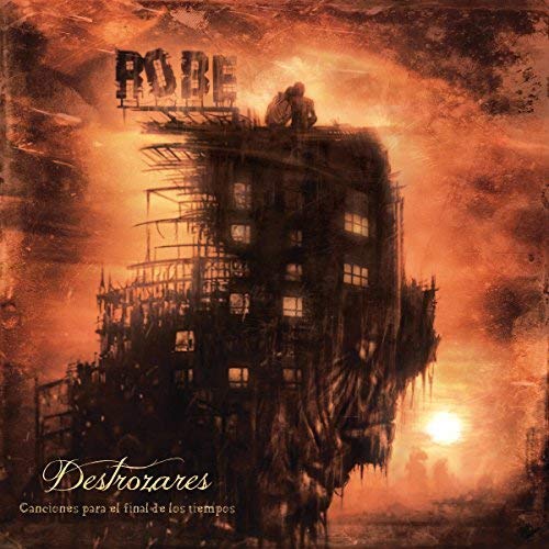 Destrozares, Canciones Para El Final De Los Tiempos