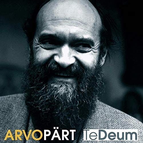 Arvo Part: Te Deum