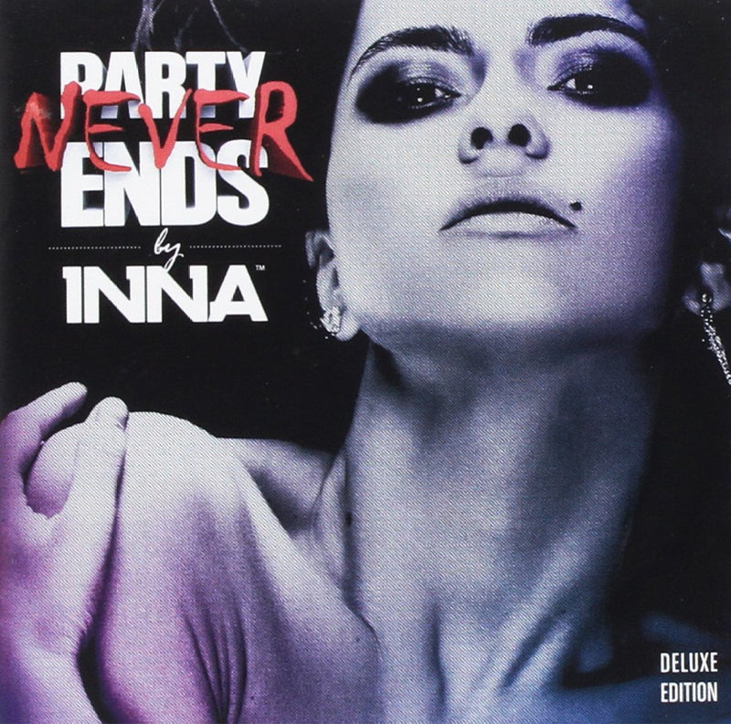 INNA - PARTY NEVER ENDS - INNA