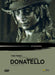 Donatello: The First Modern... - Art Documentary
