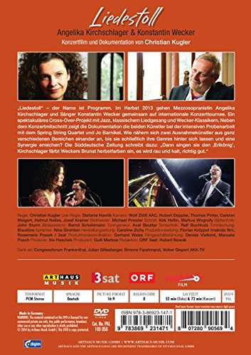 LIEDESTOLL - Angelika Kirchschlager & Konstantin Wecker (Konzertfilm & Dokumentation)