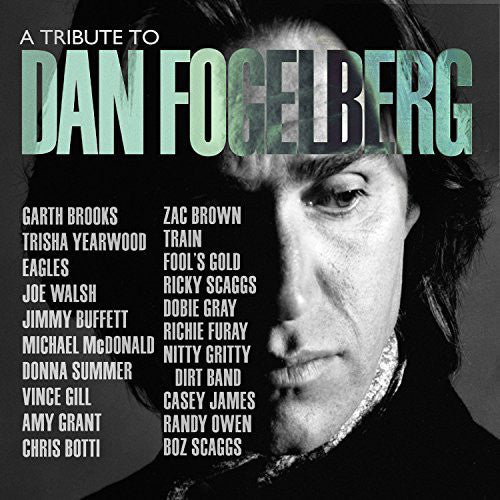 A Tribute to Dan Fogelberg