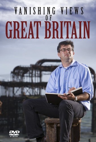 Vanishing Views Of Great Britain