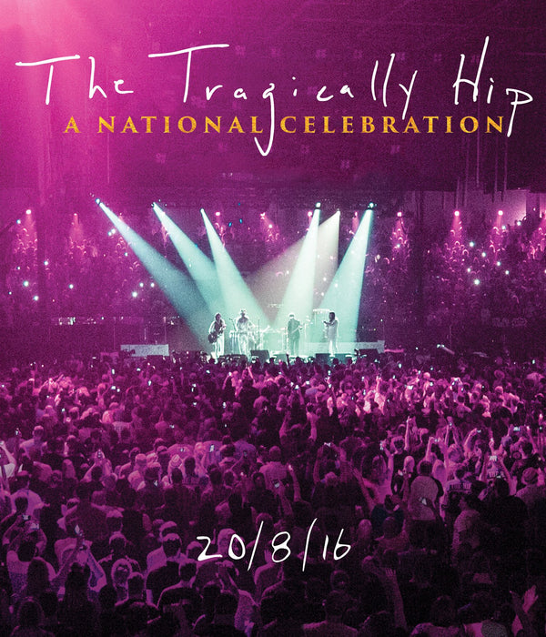 THE TRAGICALLY HIP - A NATIONAL CELEBRATION (1 DVD)