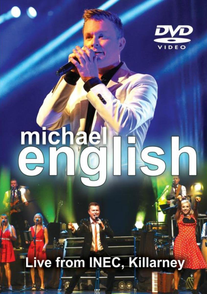 Michael English: Live from INEC, Killarney